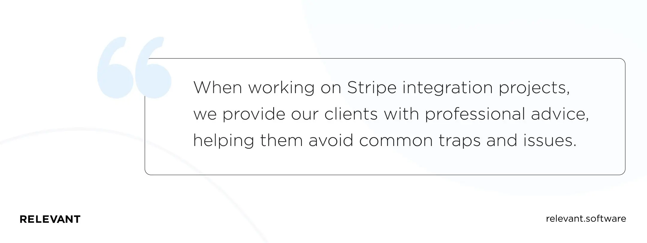 Why choose Relevant as a tech partner