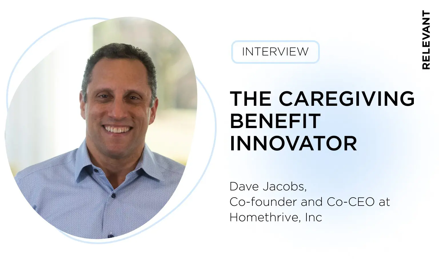 Homethrive - The Caregiving Benefit Innovator That Revolutionised Support for Family Caregivers