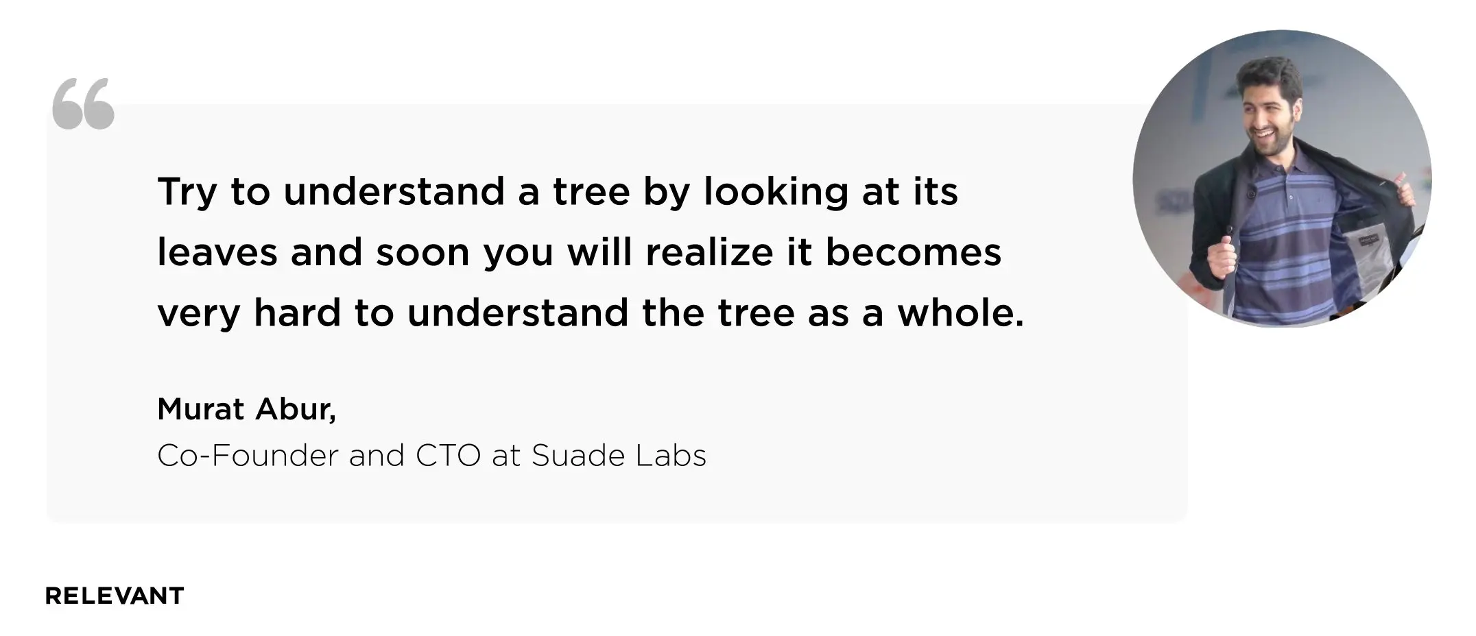 Murat Abur, co-founder and CTO at Suade Labs