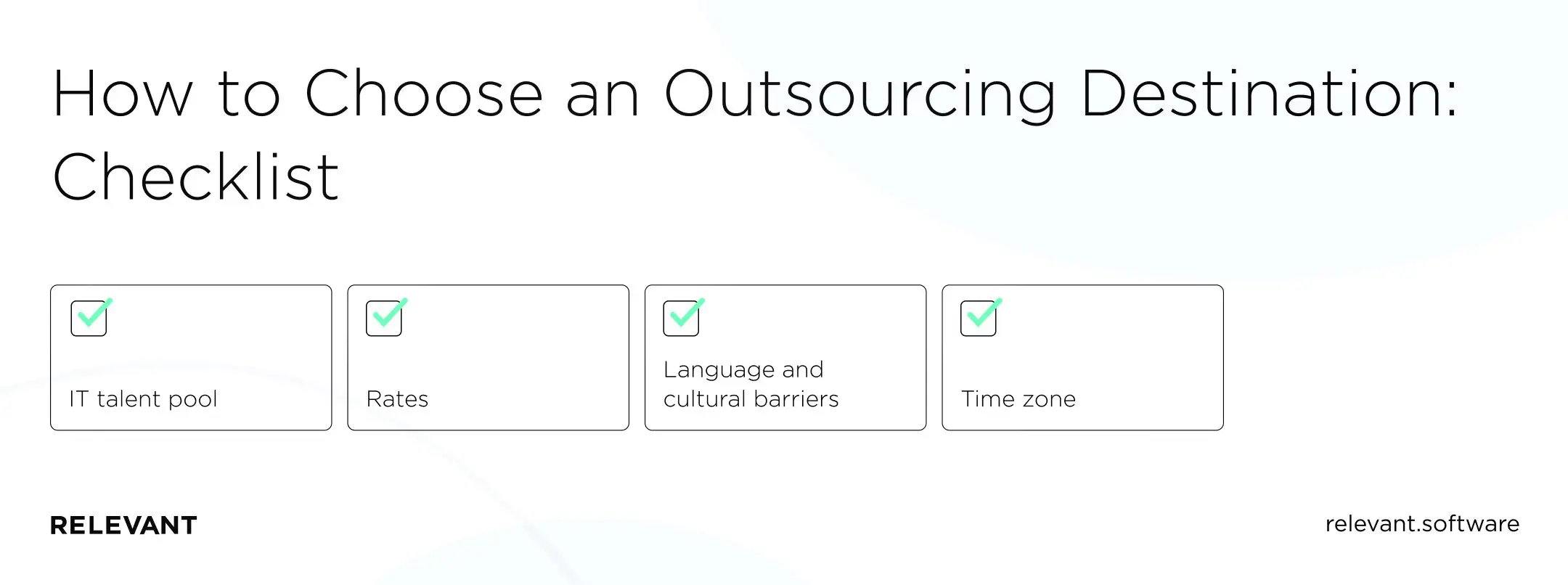 How to Choose an Outsourcing Destination: Checklist