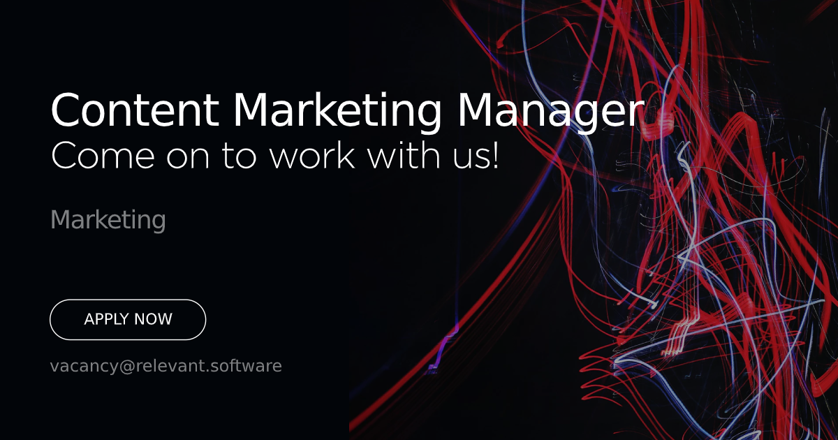 Content Marketing Manager | Relevant Software