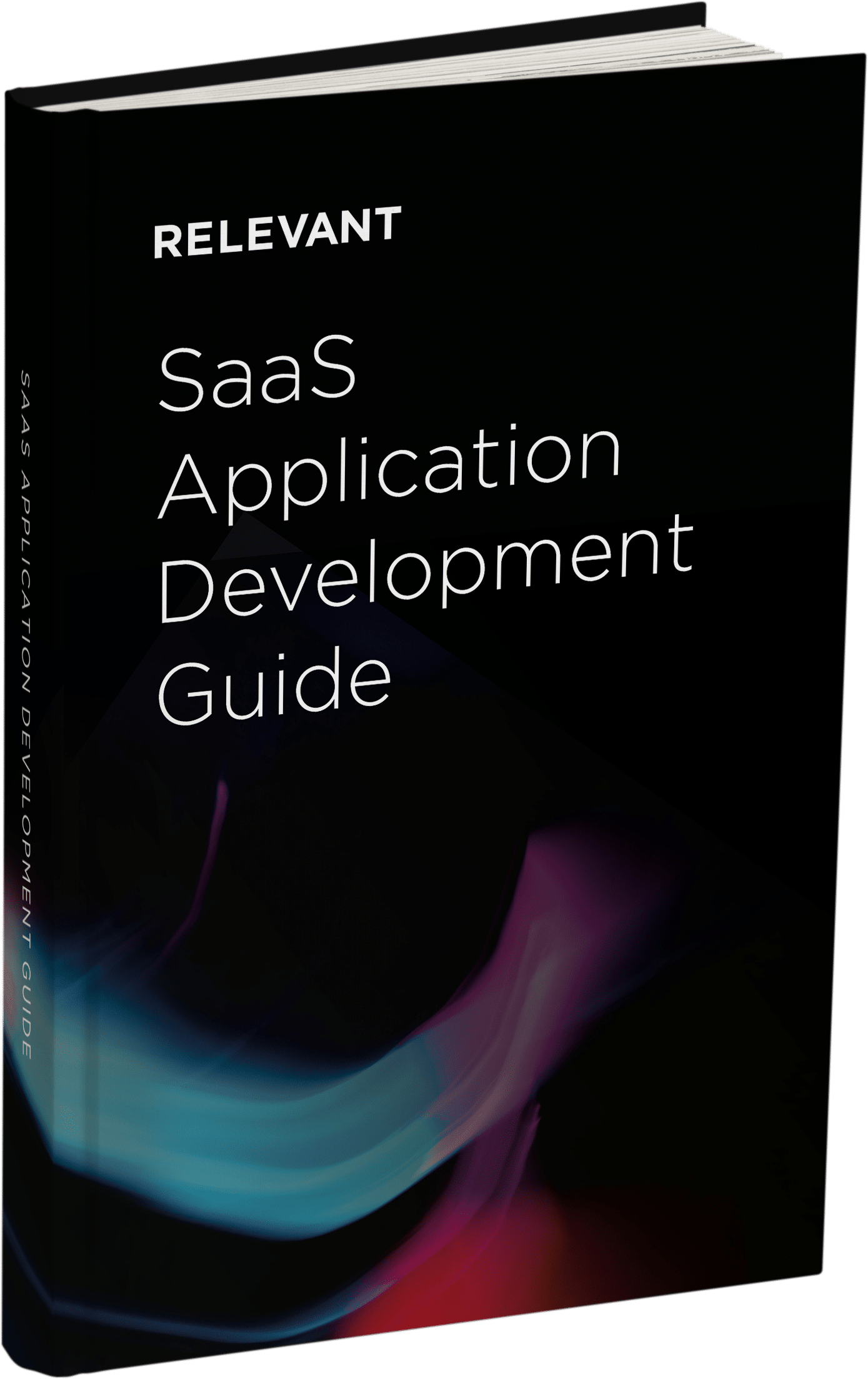 The Ultimate SaaS Application Development Guide