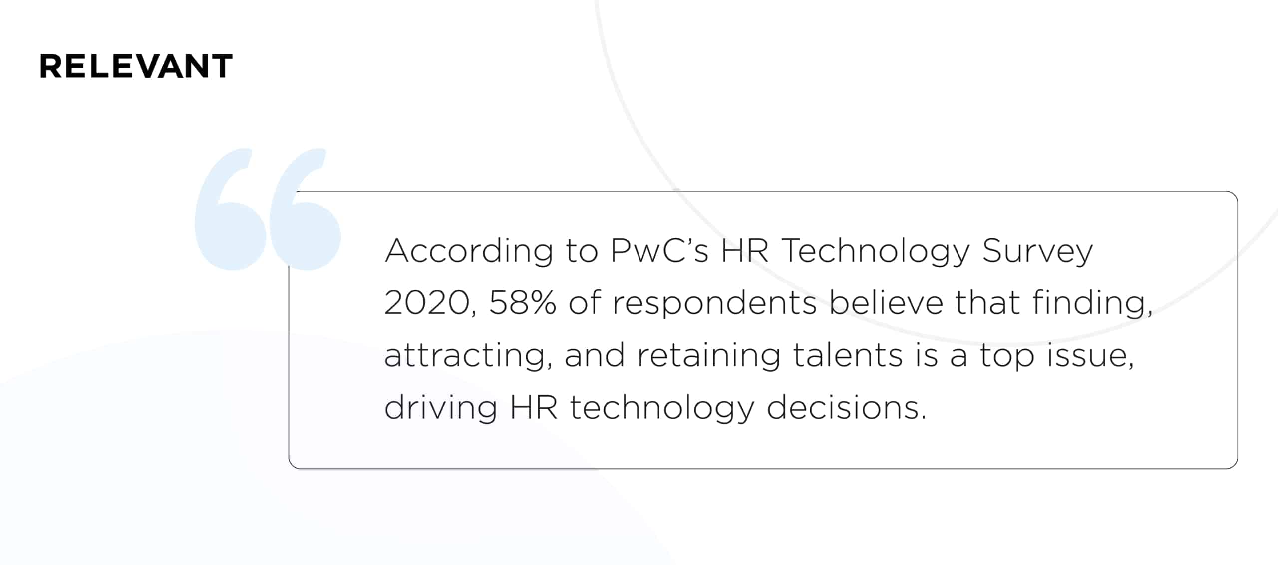 a top issue, driving HR technology decisions