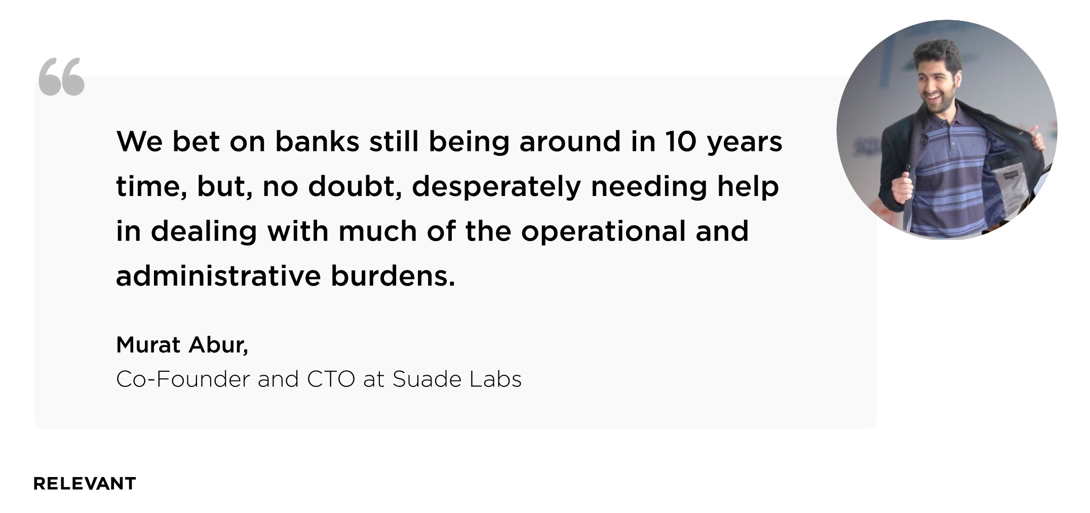 Murat Abur, co-founder and CTO at Suade Labs