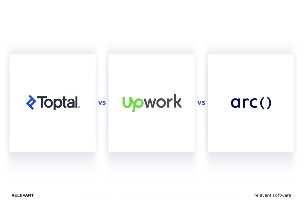 Toptal vs Upwork vs Arc