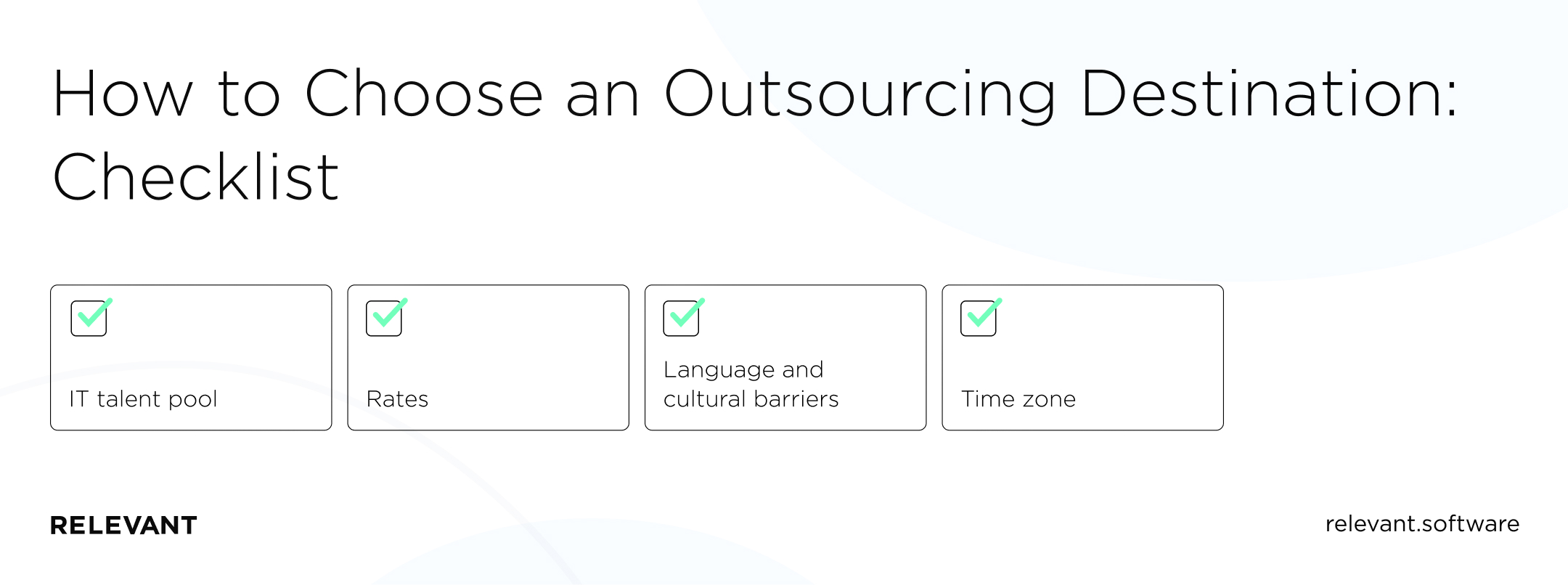 How to Choose an Outsourcing Destination: Checklist